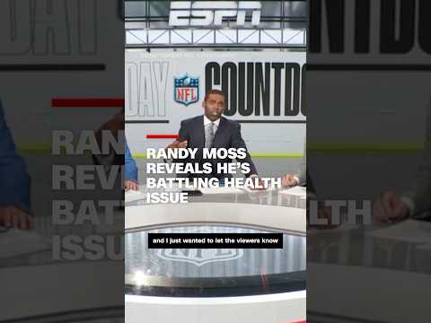 Randy Moss reveals he’s battling health issue