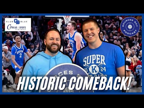 COMEBACK Cats Will NOT Be Denied! Kentucky erased 18-point deficit to beat Gonzaga || Sources Say