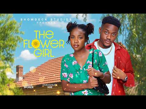 THE FLOWER GIRL - New Romantic Nigerian Movie