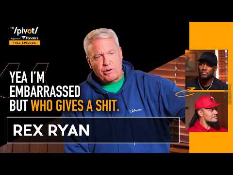 Rex Ryan: unfiltered reflects on coaching journey, biggest regret &amp; unfinished business | The Pivot