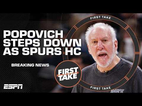 🚨 BREAKING NEWS 🚨 Gregg Popovich stepping down as Spurs head coach | First Take