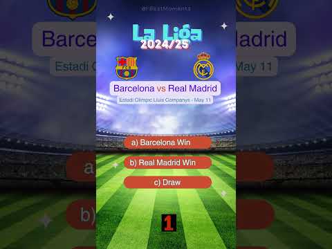 Barcelona vs Real Madrid La Liga 2025 Prediction | Who Will Win? #match #prediction #barca #madrid