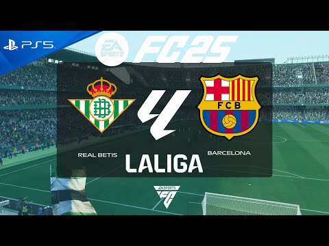 FC 25 Real Betis vs Barcelona | La Liga 2024/24 | PS5