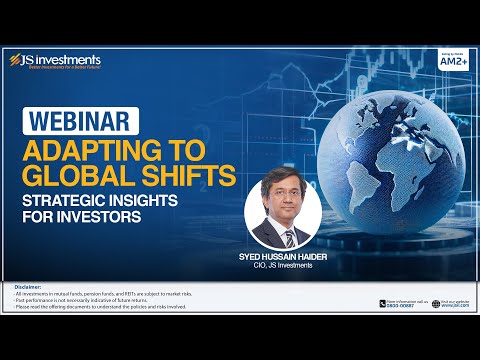 Webinar: Adapting to Global Shifts - Strategic Insights for Investors @JSInvestmentsLimited