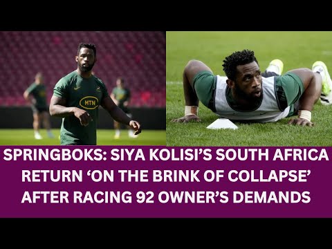 Springboks Siya Kolisi&#039;s Return to South Africa in Jeopardy Due to Racing 92 Owner&#039;s Shocking Demand